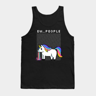 Funny Unicorn Vomiting Ew...People Tank Top